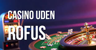 Bedste Casinoer uden ROFUS 2026 - Spil Sikkert og Ansvarligt